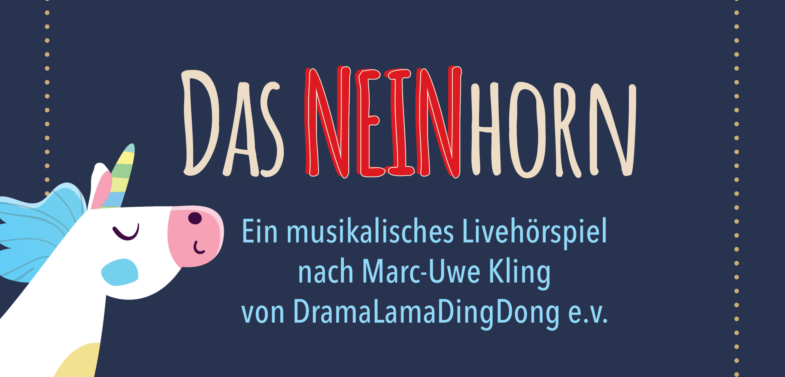 Das Neinhorn - ein musikalisches Livehörspiel von  DramaLamaDingDong e.v.